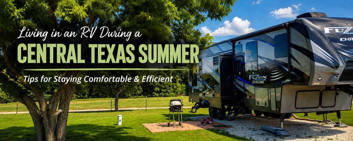 Comfortable RV living during a Central Texas summer at Country Oasis RV Park